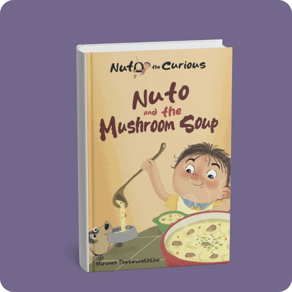 Nuto the Curious – Nuto and the Mushroom Soup | YEVOBAY Sri Lanka